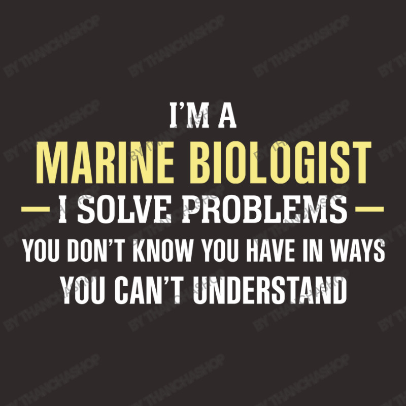 Marine Biologist I Solve Problems Funny Gift Racerback Tank by thanchashop | Artistshot