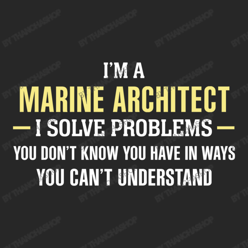 Marine Architect I Solve Problems Funny Gift Men's T-shirt Pajama Set by thanchashop | Artistshot