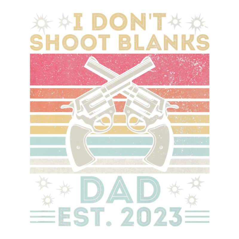 Funny New Dad Father's Day I Don't Shoot Blanks Est. 2023 Crop Top by rakinybluvic | Artistshot