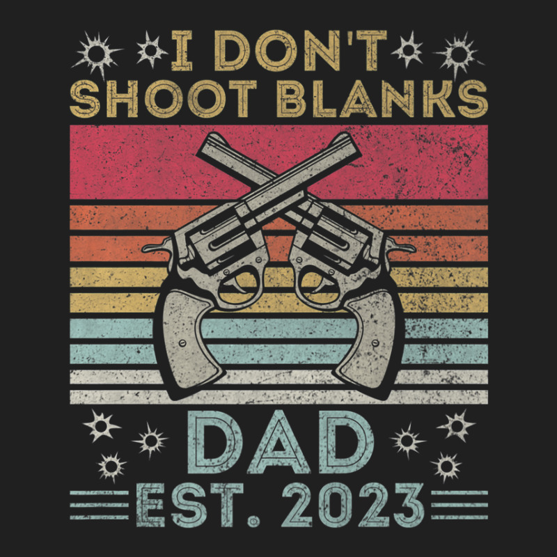 Funny New Dad Father's Day I Don't Shoot Blanks Est. 2023 Ladies Polo Shirt by rakinybluvic | Artistshot