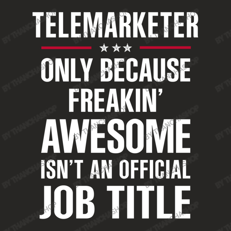 Gift For Freakin' Awesome Telemarketer Ladies Fitted T-Shirt by thanchashop | Artistshot