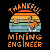 Mining Engineer Job Funny Thanksgiving T Shirt Toddler 3/4 Sleeve Tee | Artistshot