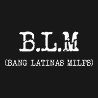 Funny B.l.m Bang Latina Milfs Adult Humor Cool Sarcasm Quote Flannel Shirt | Artistshot