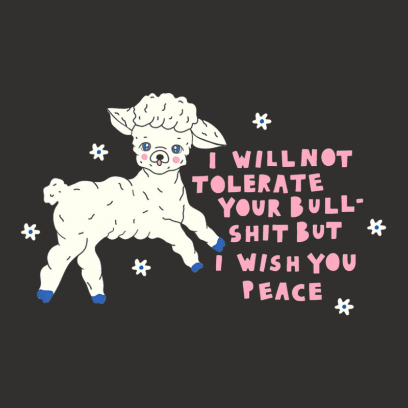 I Will Not Tolerate Your Bull Shit But I Wish You Peace Champion Hoodie | Artistshot