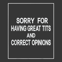 Sorry For Having Great Tita And Correct Opinions T Shirt Toddler Hoodie | Artistshot