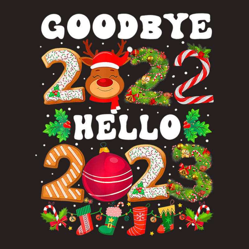 Goodbye 2022 Hello 2023 Happy New Year Christmas Funny Tank Top | Artistshot