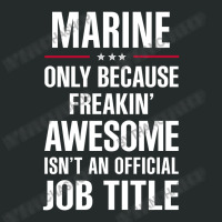 Gift For Freakin' Awesome Marine Women's Triblend Scoop T-shirt | Artistshot