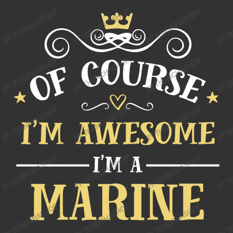 Of Course I'm Awesome I'm A Marine Baby Bodysuit by thanchashop | Artistshot