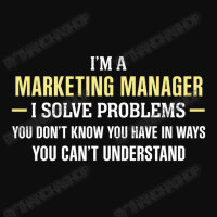 Marketing Manager I Solve Problems Funny Gift Crop Top | Artistshot