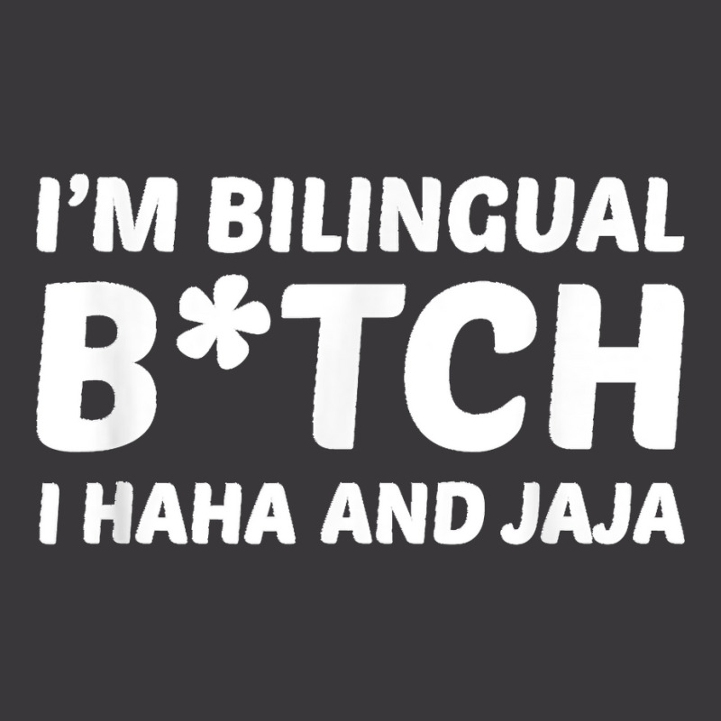 I'm Bilingual Btch I Haha And Jaja Apparel Ladies Curvy T-Shirt by TROYHADLEYTRAVIS | Artistshot