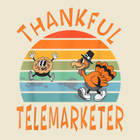 Telemarketer Job Funny Thanksgiving T Shirt Cropped Hoodie | Artistshot