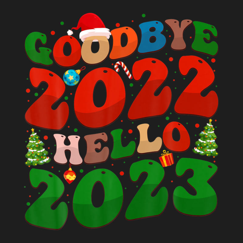 Goodbye 2022 Hello 2023 Retro Groovy Christmas New Year 2023 Classic T-shirt | Artistshot