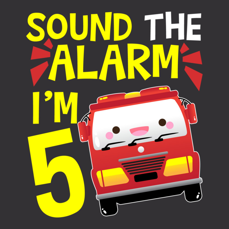 Sound The Alarm I'm 5 Firetruck Five Years Old Birthday Long Sleeve Vintage Hoodie And Short Set by ESTAULS | Artistshot