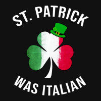 St. Patrick Was Italian St Patricks Day Front Car Mat | Artistshot