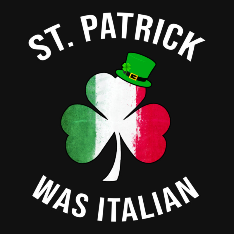 St. Patrick Was Italian St Patricks Day Front Car Mat | Artistshot