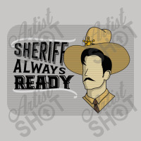 Sheriff Always Ready Tank Top | Artistshot