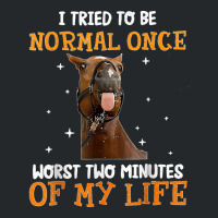 Horse I Tried To Be Normal Once Worst Two Minutes Funny Crewneck Sweatshirt | Artistshot