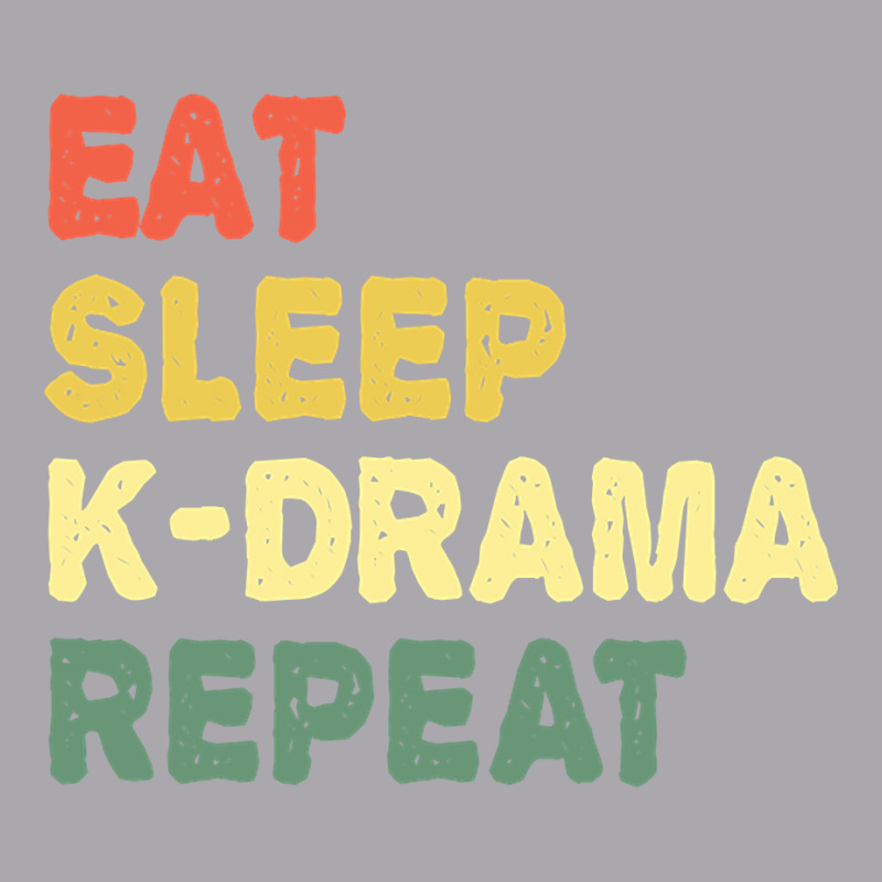 Eat Sleep K-drama Repeat Youth 3/4 Sleeve by Jankonen637 | Artistshot