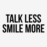 Talk Less Smile More Friend Adjustable Cap | Artistshot