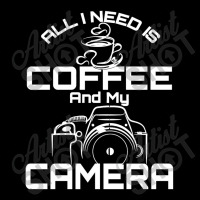 All I Need Is Coffee And My Camera Toddler Sweatshirt | Artistshot