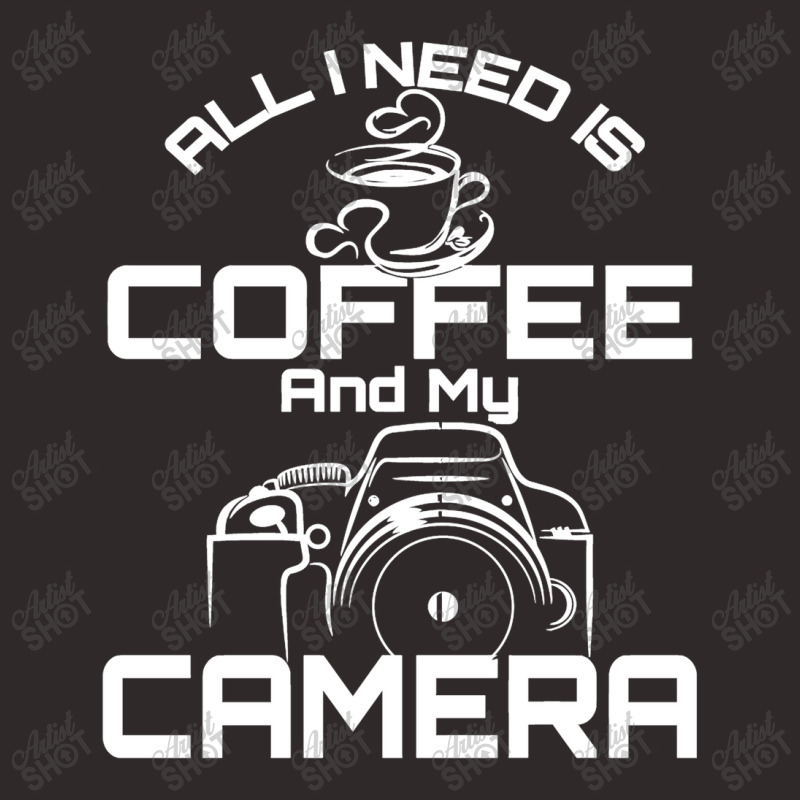 All I Need Is Coffee And My Camera Racerback Tank by Panyuwunan | Artistshot