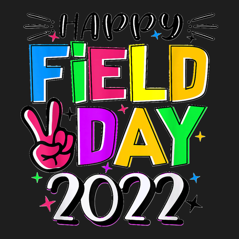 Happy Field Day Let The Games Begin Kids Boys Girls Teachers Classic T-shirt | Artistshot