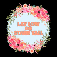 Lay Low And Stand Tall Adjustable Cap | Artistshot