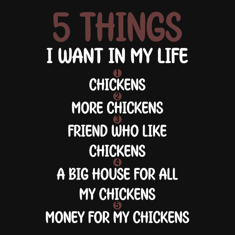 5 Things I Want In My Life Chickens & More Chickens Graphic Youth T-shirt by Sizemore Adame | Artistshot