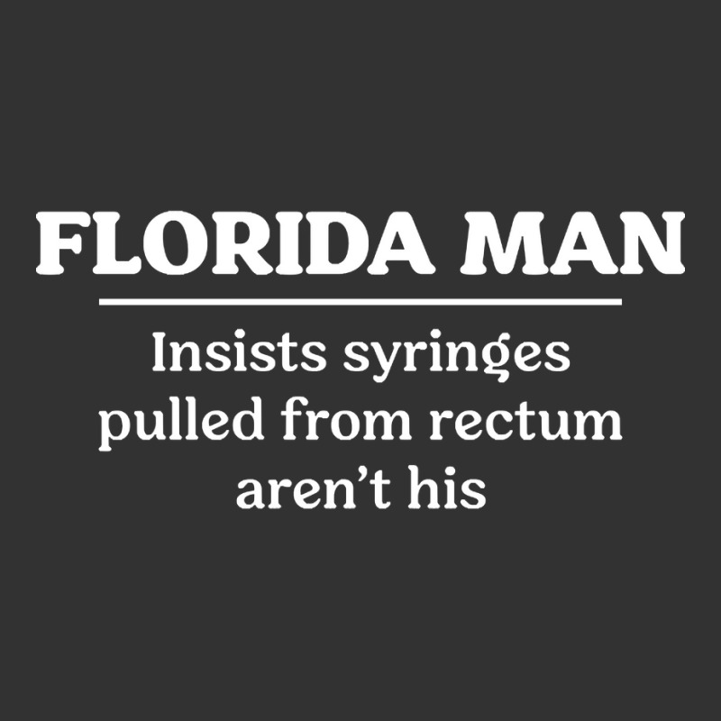 Florida Man Rectum Baby Bodysuit by Jerhogen528 | Artistshot