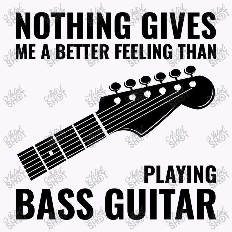 Bass Guitar Player Music Musician Bassist Funny Tank Top by Tasteful Tees | Artistshot