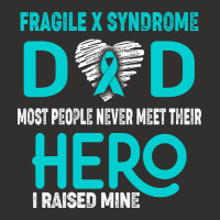 Fragile X Syndrome Dad Most People Never Meet Their Hero I Raised Mine Champion Hoodie | Artistshot