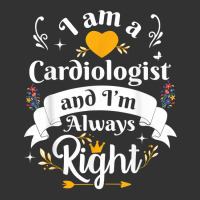 Cardiologist Always Right For Women Funny Heart Surgeon T Shirt Baby Bodysuit | Artistshot