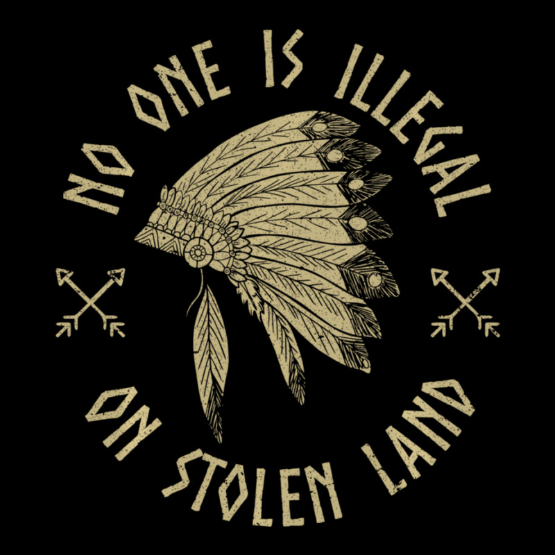 Anti Trump Native Activist No One Is Illegal On Stolen Land Long Sleeve Shirts by fenderbendable | Artistshot