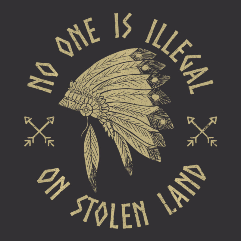 Anti Trump Native Activist No One Is Illegal On Stolen Land Vintage Hoodie by fenderbendable | Artistshot