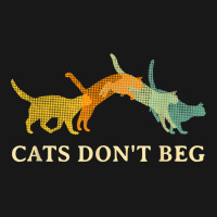 Cats Don't Beg Cat Mom Funny Cat Dad Humor Sayings T Shirt Flannel Shirt | Artistshot