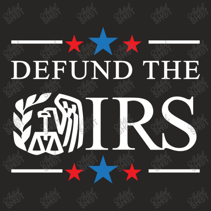 Defund The Irs Usa Ladies Fitted T-Shirt by Dragon2020 | Artistshot