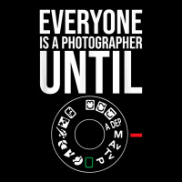 Everyone Is A Photographer Until Manual Mode Funny Camera T Shirt Youth Jogger | Artistshot