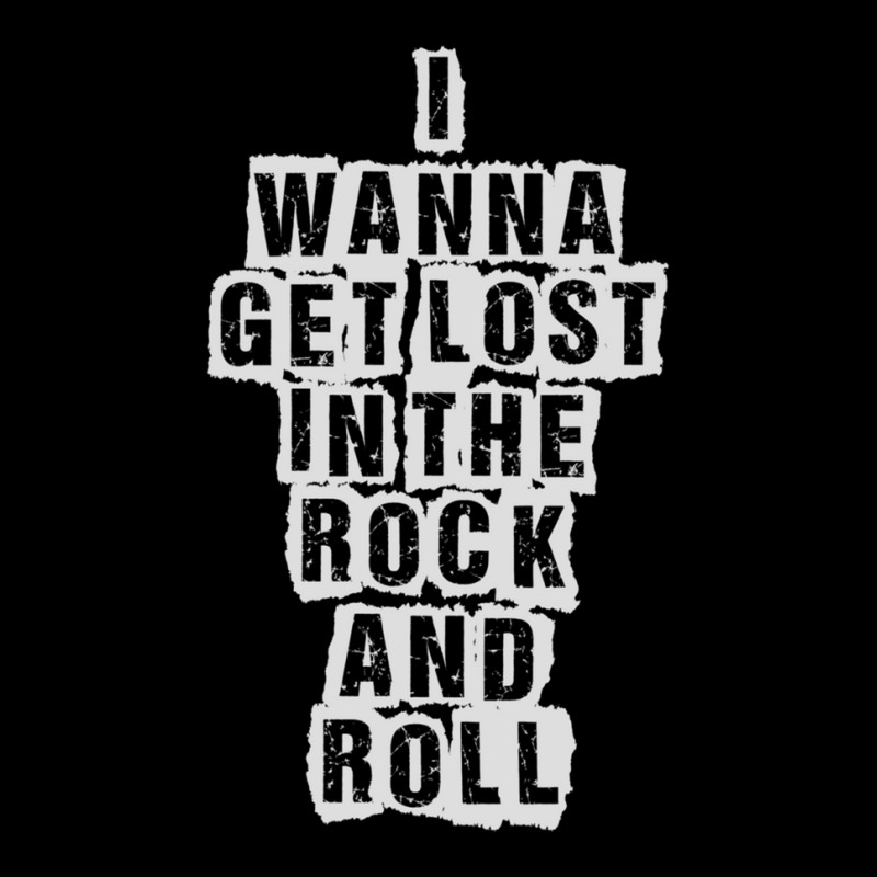 I Wanna Get Lost In The Rock And Roll - Printed On Back Pocket T-shirt | Artistshot