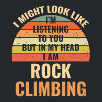 I'm Not Listening In My Head Funny Rock Climbing Gift Crewneck Sweatshirt | Artistshot