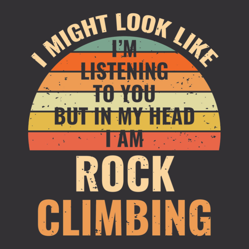 I'm Not Listening In My Head Funny Rock Climbing Gift Vintage Hoodie And Short Set | Artistshot