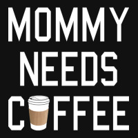 Funny - Mommy Needs Coffee Baby Bibs | Artistshot