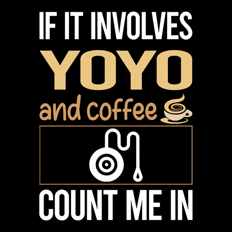 If It Involves Coffee Yoyo Yo-yo Pocket T-Shirt by Ledford Leslie | Artistshot