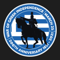 Greek Pride War Of Greek Independence 200th Anniversary Classic T-shirt | Artistshot