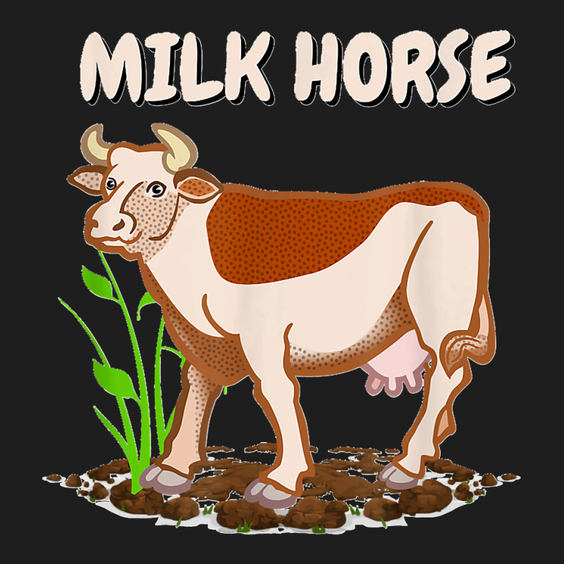 Milk Horse Funny Cow Wrong Animal Name Joke Classic T-shirt by JOSEPHDOMINICWILLIS | Artistshot