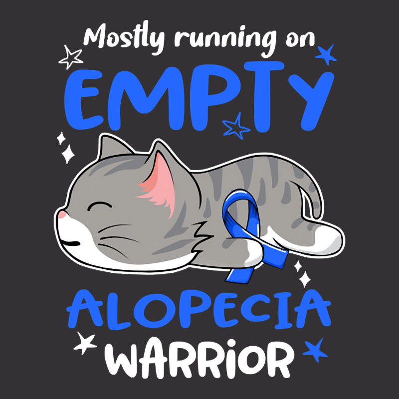 Mostly Running On Empty Alopecia Warrior-1ml0k Vintage Hoodie | Artistshot