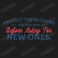 Protect The Blessing, Classic T-shirt | Artistshot