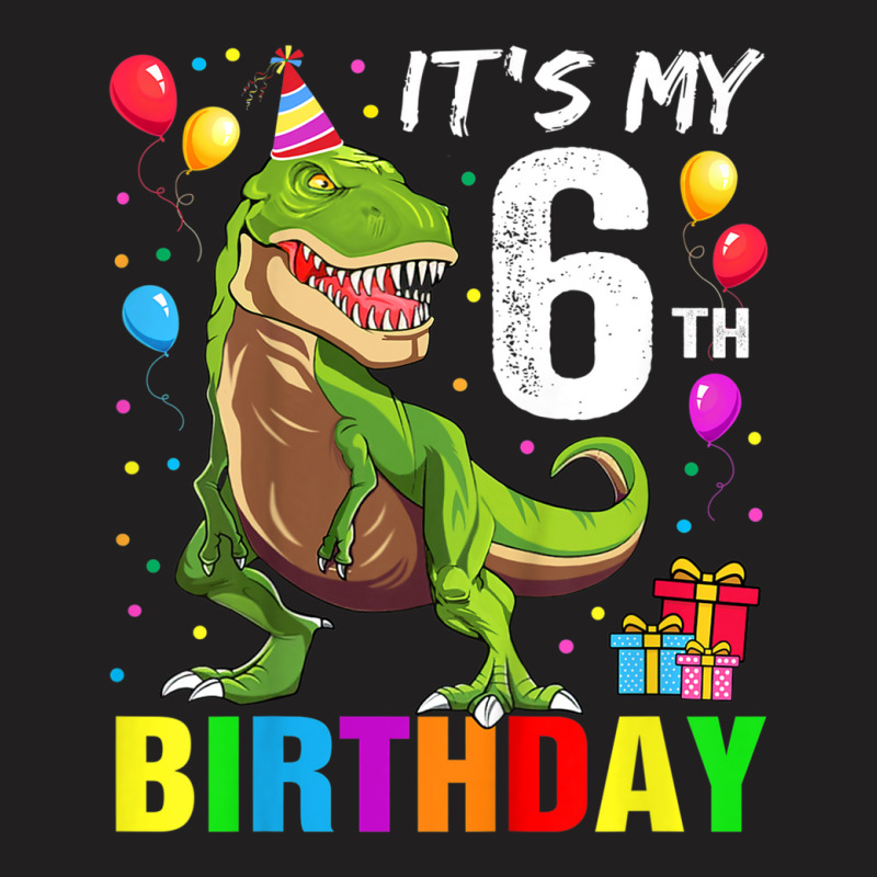 Kids It's My 6th Birthday Happy 6 Year T-rex Shirt Boys T-shirt | Artistshot