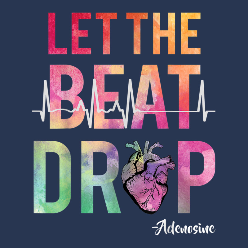 Let The Beat Drop Adenosine  Funny Nurses Gift Shirt Men Denim Jacket | Artistshot