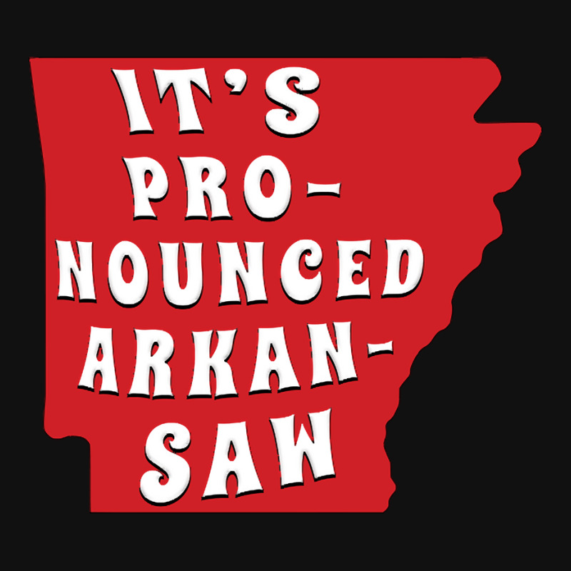 It's Pronounced Arkansas Baby Bibs by greggjvandervor | Artistshot