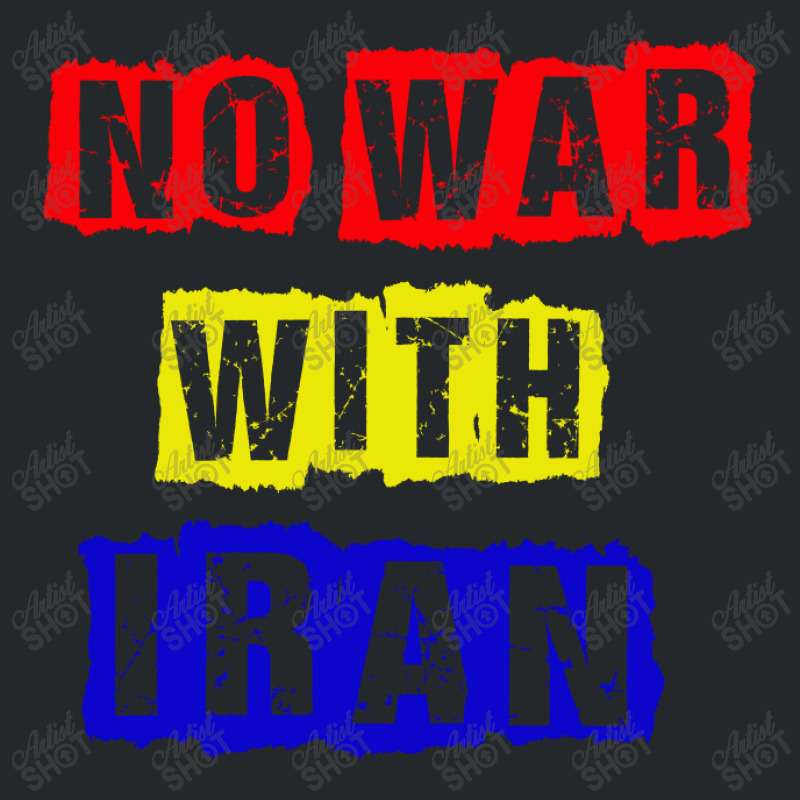 No War With Iran Crewneck Sweatshirt | Artistshot